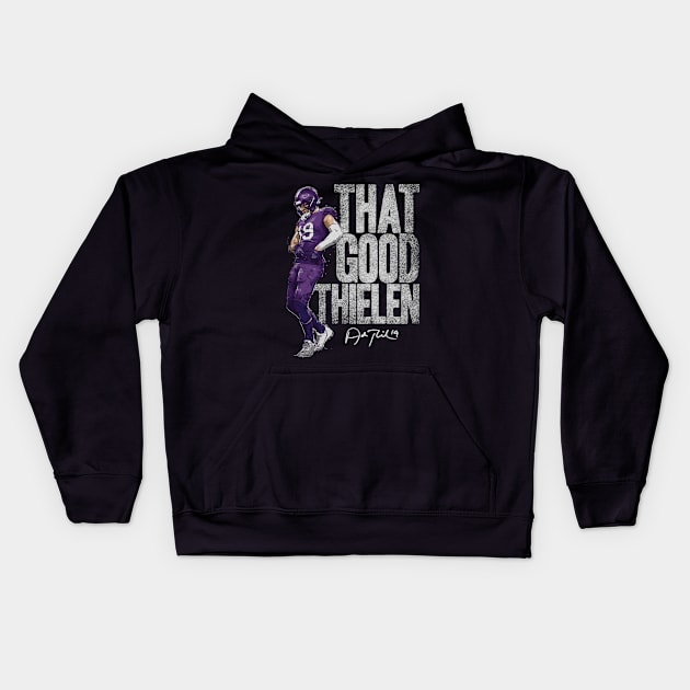 Adam Thielen Minnesota That Good Thielen Kids Hoodie by Chunta_Design